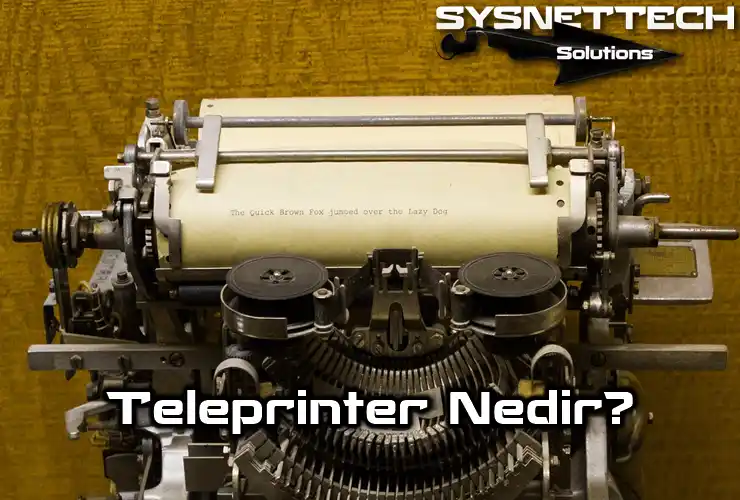 Teleprinter Nedir?