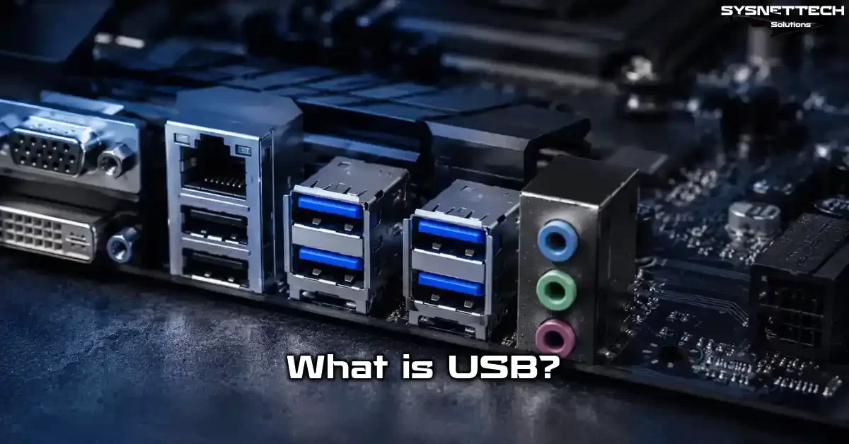 USB (Universal Serial Bus) Port Definition, Features, Types, and Speeds