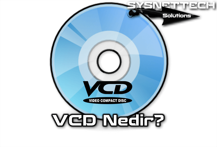 VCD Nedir, Ne İşe Yarar?