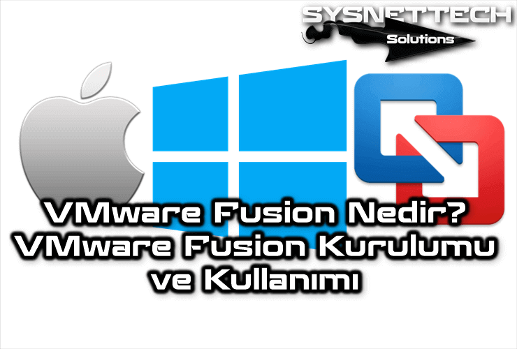 VMware Fusion Nedir?