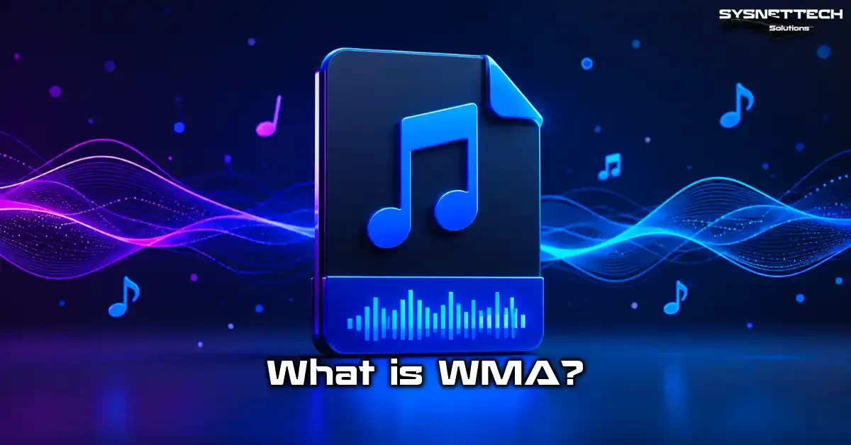 WMA Audio File Definition, Features, Types and Conversion
