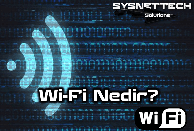 Wi-Fi Nedir, Ne İşe Yarar?