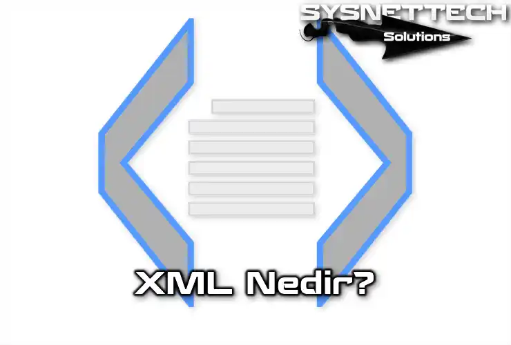 XML (Extensible Markup Language) Nedir?