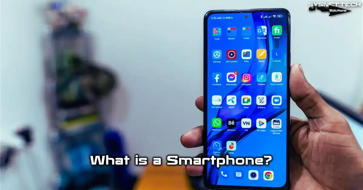 Akıllı Telefon (Smartphone) Tanımı ve Özellikleri
