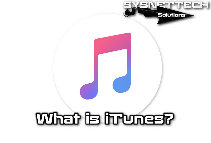 What is iTunes?